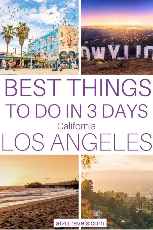 Ultimate 3 day trip from los angeles getaways