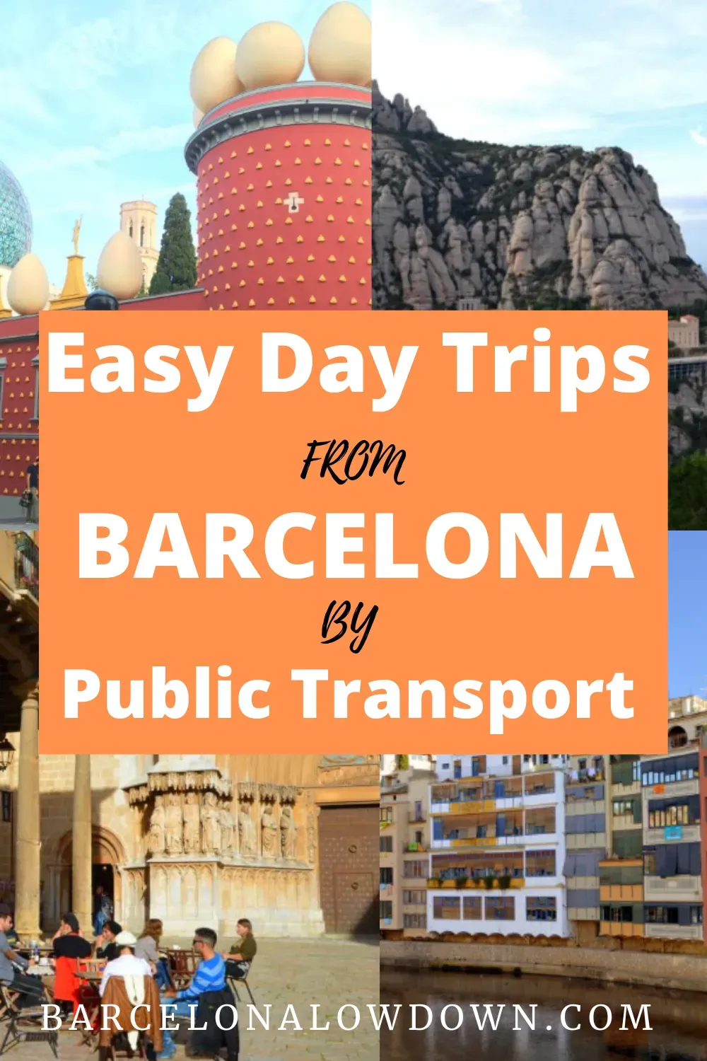 Coastal and Mountain Day Trips from Barcelona by Public Transport