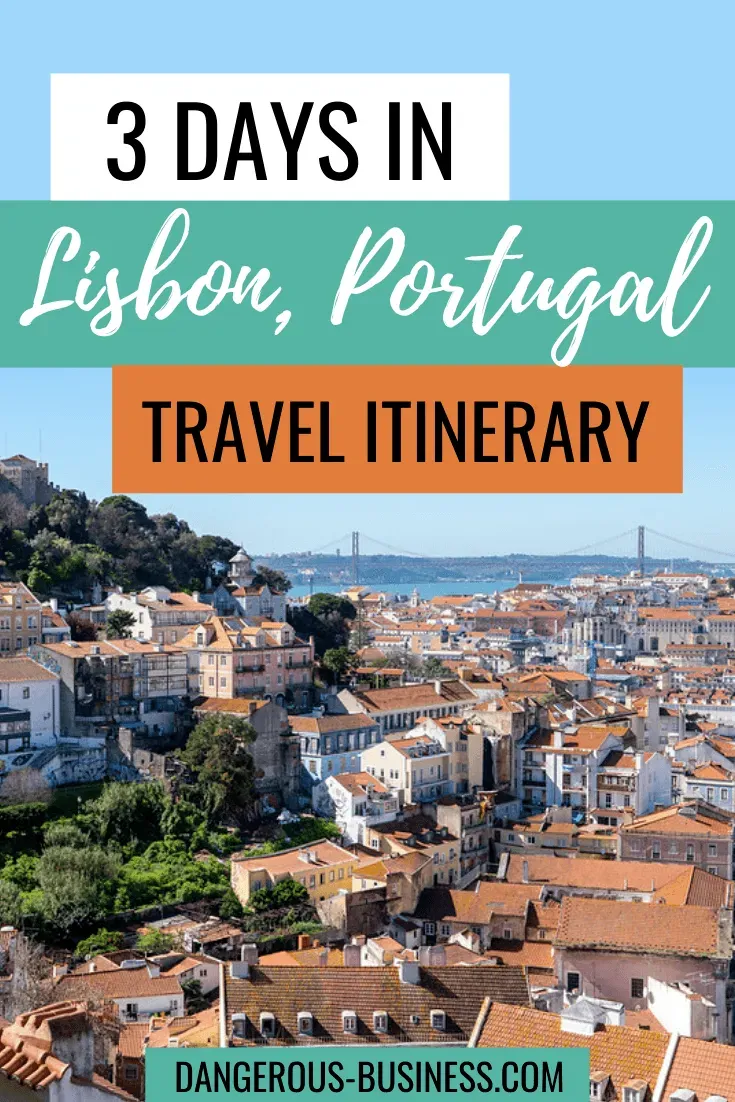 Day 1: Kicking Off Your 3 Days in Historic Lisbon