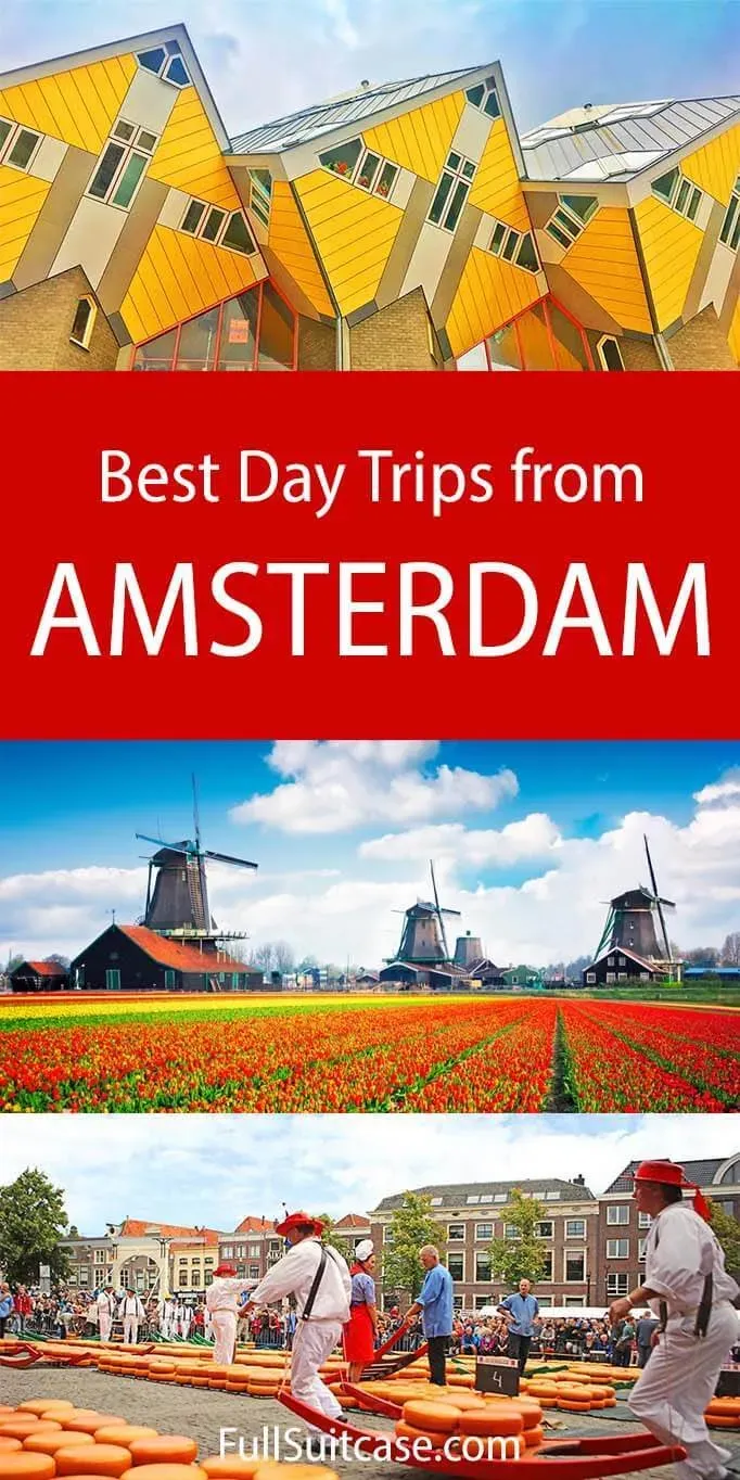 Discover amazing day trips from amsterdam netherlands